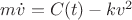 $m\dot{v} = C(t) - kv^2$