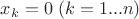 $x_k=0\; (k=1...n)$