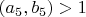 $(a_5,b_5)>1$