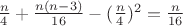 $\frac{n}{4}+\frac{n(n-3)}{16} -(\frac{n}{4})^2 =\frac{n}{16}$