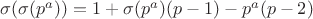 $\sigma(\sigma(p^a))=1+\sigma(p^a)(p-1)-p^a(p-2)$