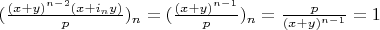 $(\frac{(x+y)^{n-2} (x+i_n y)}{p})_n=(\frac{(x+y)^{n-1}}{p})_n=\frac{p}{(x+y)^{n-1}}=1$