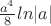 $\frac{a^4}{8}ln|a|$