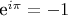 e^{i\pi}=-1
