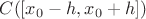 $C([x_0-h,x_0+h])$