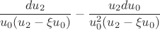 $$
   \frac{du_2}{u_0(u_2 - \xi u_0)} - \frac{ u_2 du_0}{u_0^2(u_2 - \xi u_0)}
$$