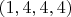 $(1,4,4,4)$