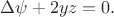 $$
\Delta \psi + 2 yz = 0.
$$