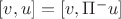 $[v,u] = [v,\Pi^{-}u]$