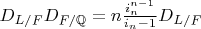 $D_{L/F} D_{F/\mathbb{Q}}=n \frac{i_n^{n-1}}{i_n-1} D_{L/F}$