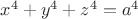 $x^4+y^4+z^4=a^4$