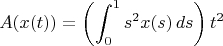 $$A(x(t))=\left(\int_0^1s^2x(s)\,ds\right)t^2$$