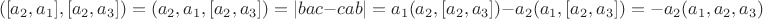 $$ ([a_2,a_1],[a_2,a_3]) = (a_2,a_1,[a_2,a_3]) = |bac-cab| = a_1 (a_2,[a_2,a_3]) - a_2 (a_1, [a_2,a_3]) = - a_2 (a_1, a_2,a_3) $$