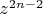 $z^{2n-2}$