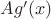 $Ag'(x)$