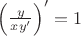 $\left(\frac{y}{xy'}\right)'=1$
