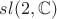 $sl(2,\mathbb C)$