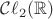 $\mathcal C\ell_2(\mathbb R)$
