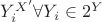 $Y_i^{X'} \forall Y_i \in 2^Y$