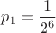 $p_1=\dfrac{1}{2^6}$