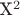 X^2