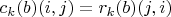 $c_k(b)(i, j) = r_k(b)(j, i)$