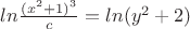 $ln \frac{(x^2+1)^3}{c} = ln(y^2+2)$
