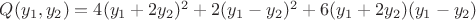 $Q(y_1,y_2)=4(y_1+2y_2)^2+2(y_1-y_2)^2+6(y_1+2y_2)(y_1-y_2)$