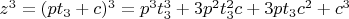 $z^3=(pt_3+c)^3=p^3t_3^3+3p^2t_3^2c+3pt_3c^2+c^3$