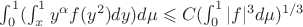 $\int_{0}^{1}(\int_{x}^{1}y^{\alpha}f(y^{2})dy)d\mu \leqslant C(\int_{0}^{1}|f|^{3}d\mu)^{1/3}$