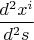 $\dfrac{d^2x^i}{d^2s}$