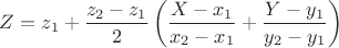 $Z=z_1+\dfrac {z_2-z_1}2\left (\dfrac {X-x_1}{x_2-x_1}+\dfrac {Y-y_1}{y_2-y_1}\right )$