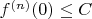 $f^{(n)}(0)\le C$
