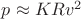 $p\approx KRv^2$