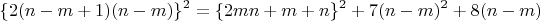 $$\{2(n-m+1)(n-m)\}^2=\{2mn+m+n\}^2+7(n-m)^2+8(n-m)$$