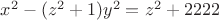 $x^2-(z^2+1)y^2=z^2+2222$
