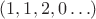 $(1, 1, 2, 0\ldots)$