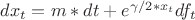 $dx_{t}=m*dt+e^{\gamma /2*x_{t}}df_{t}$