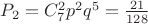 $\[
P_2  = C_7^2 p^2 q^5  = \frac{{21}}{{128}}
\]
$
