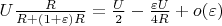$U \frac R {R + (1 + \varepsilon) R} = \frac U 2 - \frac {\varepsilon U} {4 R} + o(\varepsilon)$