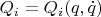 $Q_i=Q_i(q,\dot q)$