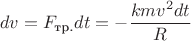 $$dv=F_{\text{тр.}} dt= -\frac {kmv^2 dt}{R}$$
