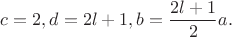 $c=2,d=2l+1, b=\dfrac {2l+1}2a.$
