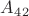 $A_4_2$