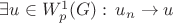 $\exists u \in W_p^1(G): \, u_n \to u$