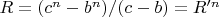 $R=(c^n-b^n)/(c-b)=R'^n$