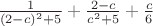 $\frac{1}{(2-c)^2+5}+\frac{2-c}{c^2+5}+\frac{c}{6}$ $\frac{1}{(2-c)^2+5}+\frac{2-c}{c^2+5}+\frac{c}{6}$