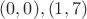 $(0, 0), (1, 7)$
