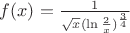 $f(x)=\frac{1}{\sqrt{x}(\ln\frac{2}{x})^{\frac{3}{4}}}$