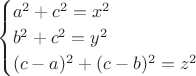 $$\begin{cases} 
a^2 + c^2 = x^2\\
b^2 + c^2 = y^2\\
(c-a)^2 + (c-b)^2 = z^2
\end{cases}$$